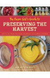 The Farm Girl&#039;s Guide to Preserving the Harvest - Ann Accetta-Scott