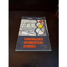 Semaforizarea intersectiilor stradale - C. Jireghie, T. Danci