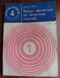Myh 416f - Iulian Mincu - Notiuni elementare de alimentatie rationala - ed 1982