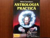 Astrologia practica adrian cotrobescu editura teora 1999 carte astrologie zodiac hobby