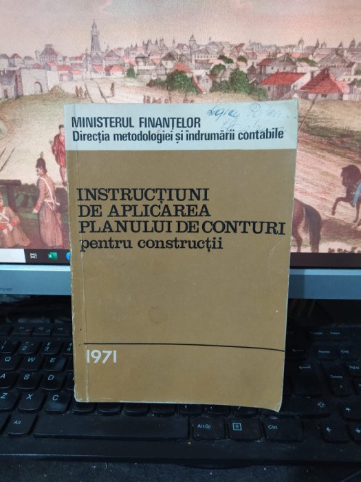 Instrucțiuni de aplicarea planului de conturi pentru construcții, 1971, 120