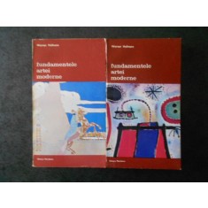 WERNER HOFMANN - FUNDAMENTELE ARTEI MODERNE 2 volume