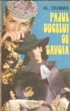 Pajul Ducelui de Savoia - Alexandre Dumas, Editura Moderna 1992, Literatura Clasica, Roman Celebru