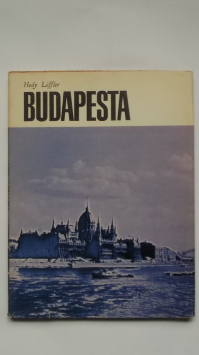 Hedy Loffler - Budapesta (cu multe poze alb-negru)