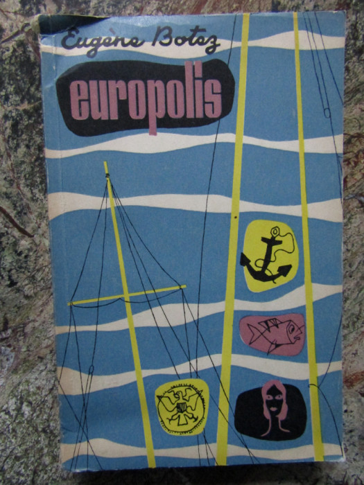 Eugene Botez - Europolis IN LIMBA FRANCEZA