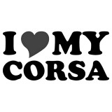 Sticker Auto , zI Love My Corsa, , Autocolant ORACAL Premium pentru Opel Corsa