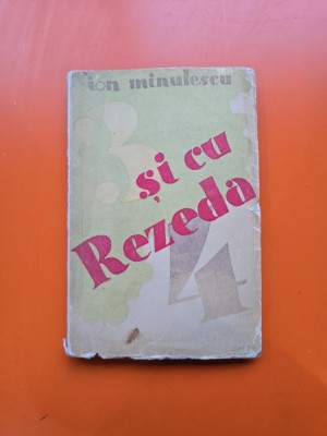 3 si cu Rezeda 4 - Ion Minulescu foto