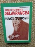 HAGI TUDOSE - BARBU STEFANESCU DELAVRANCEA