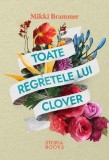 Toate regretele lui Clover - Mikki Brammer | Roman despre moasa de moarte, dragoste și curaj &icirc;n New York