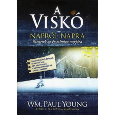 A Visk&amp;oacute; - Napr&amp;oacute;l napra - WM. Paul Young foto