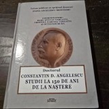 Doctorul Constantin D. Angelescu, studii la 15 de ani de la nastere - Radu Stefan Vergatti