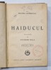 HAIDUCUL de BUCURA DUMBRAVA , tradus de TEODOR NICA , 1914