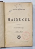 HAIDUCUL de BUCURA DUMBRAVA , tradus de TEODOR NICA , 1914