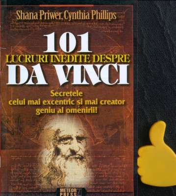 101 inedite despre Da Vinci Shana Priwer Cynthia Phillips foto