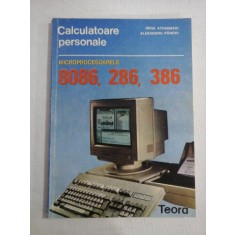 MICROPROCESOARELE 8086 / 80286 / 80386 Programarea in limbaj de asamblare - I. Athanasiu / A. Panoiu