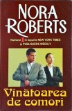 Nora Roberts - Vanatoarea de comori