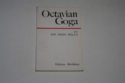 Octavian Goga par Ion Dodu Balan - limba franceza foto