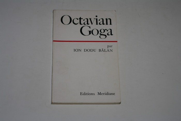 Octavian Goga par Ion Dodu Balan - limba franceza