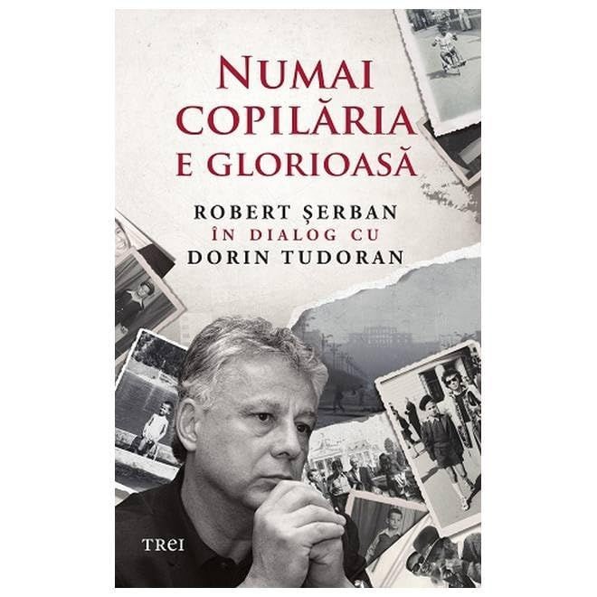 Numai Copilaria E Glorioasa