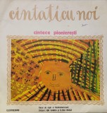 Disc Vinil LP Cantati cu noi-Cantece Pionieresti