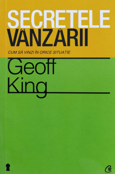 Secretele Vanzarii - Geoff King ,561303