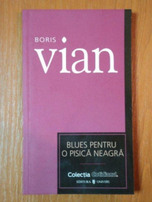 BLUES PENTRU O PISICA NEAGRA de BORIS VIAN foto