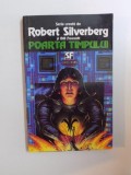 POARTA TIMPULUI de ROBERT SILVERBERG SI BILL FAWCETT , 1993, Nemira