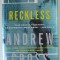 RECKLESS by ANDREW GROSS , 2010