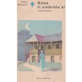 Xena si umbrele ei - Poveste grea