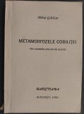 Cumpara ieftin MIHAI GELELETU-METAMORFOZELE COBILITEI:DIN AMINTIRILE UNUI OM DE SCOALA/AUTOGRAF