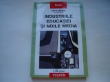 Industriile educatiei si noile media - Pierre Moeglin