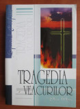 Ellen G. White - Tragedia veacurilor