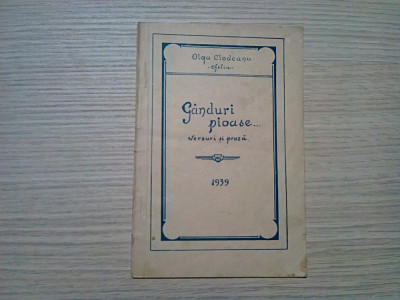 GANDURI PIOASE - versuri si proza - Olga Clodeanu - 1939, 48 p. foto