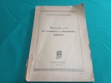 METODE NOI DE COMBATARE A DAUNĂTORILOR PĂDURILOR * 1962 * 45