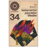Gh. Bratescu - Testamentul Parintelui Meslier - 125708
