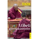 A TIBETI GYERMEKSZERZETES - Tenzin
