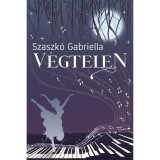V&eacute;gtelen - Szaszk&oacute; Gabriella