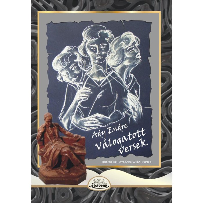 Ady Endre - V&aacute;logatott versek - Ady Endre