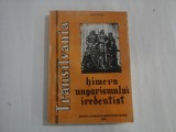 TRANSILVANIA HIMERA UNGARISMULUI IREDENTIST - ION SUTA