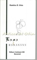 Lumi Paralele - Dumitru D. Ifrim - Cu Autograful Autorului