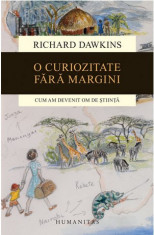 Richard Dawkins - O curiozitate fara margini. Cum am devenit om de stiinta foto