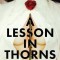 A Lesson in Thorns