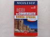 GHID DE CONVERSATIE ROMAN- SPANIOL - DAN MUNTEANU. EDITIA A 10-A, 2007