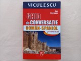 GHID DE CONVERSATIE ROMAN- SPANIOL - DAN MUNTEANU. EDITIA A 10-A, 2007