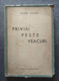 Victor Eftimiu - Priviri peste veacuri (1944)
