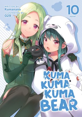 Kuma Kuma Kuma Bear (Light Novel) Vol. 10 foto