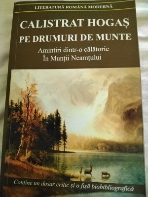 Pe drumuri de munte de Calistrat Hogas foto
