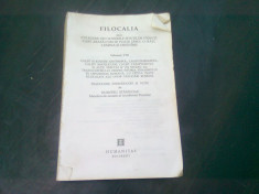 FILOCALIA SAU CULEGERE DIN SCRIERILE SFINTILOR PARINTI CARE ARATA CUM SE POATE OMUL CURATI,LUMINA SI DESAVARSI VOL.8 foto