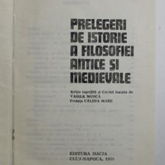 PRELEGERI DE ISTORIE A FILOSOFIEI ANTICE SI MEDIEVALE-D.D. ROSCA 1986