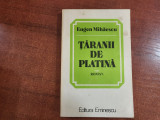 Taranii de platina de Eugen Mihaescu